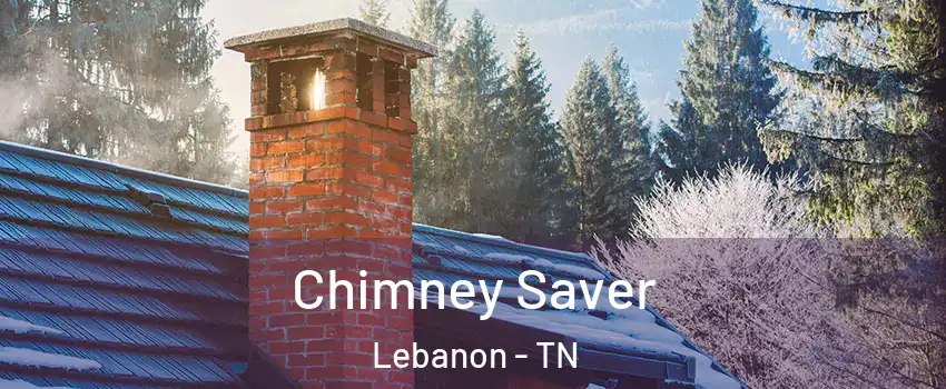  Chimney Saver Lebanon - TN