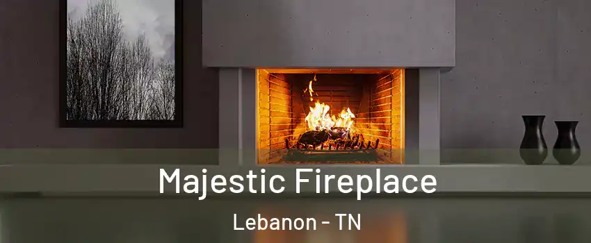 Majestic Fireplace Lebanon - TN